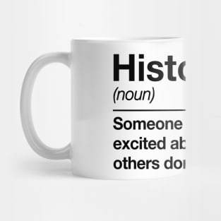 Historian definition - funny history teacher professor humor - by Kelly Design Company Mug